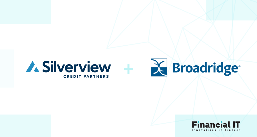 Silverview Credit Partners Optimizes Investment Operations with Broadridge’s Private Debt Portfolio Management Solution