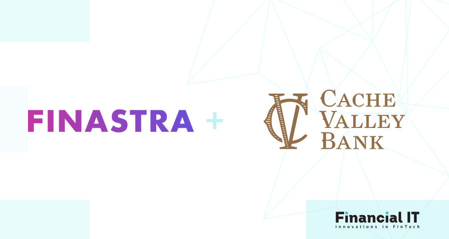 Cache Valley Bank Accelerates Its Digital Growth Strategy with Finastra