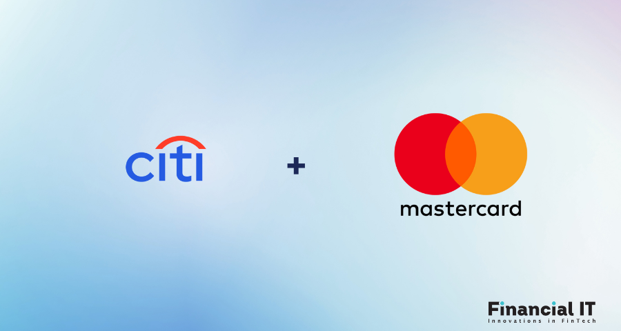 Citi and Mastercard Join Forces to Transform Global Cross-Border Payments 