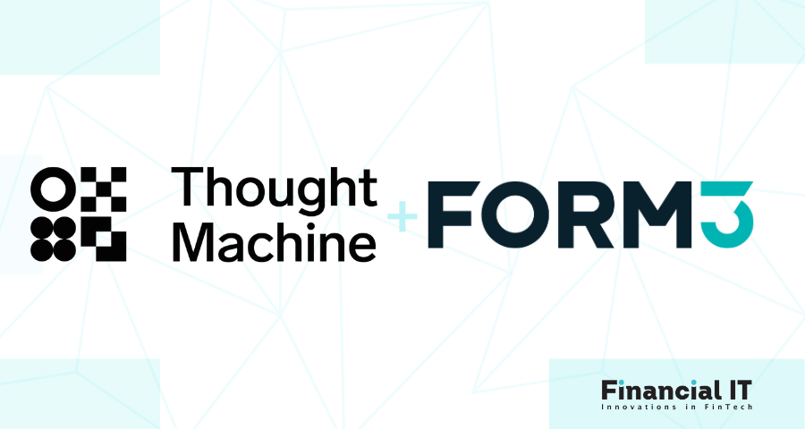 Thought Machine Partners with Form3 to Bring Real-time Payment Technology to the US and European Markets