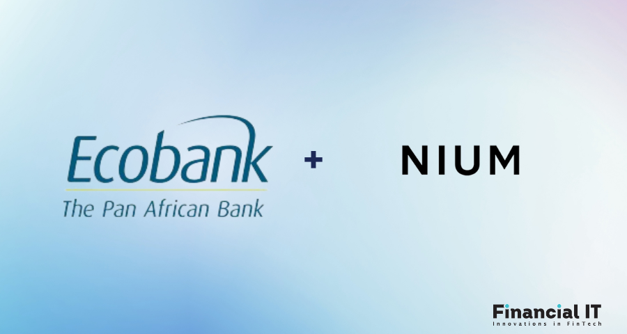 Ecobank Partners with Nium to Unlock Real-Time Cross-Border Payments Across 35 African Markets