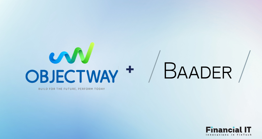 Objectway Supports Baader Bank to Propel Its 'Road to Future' Program