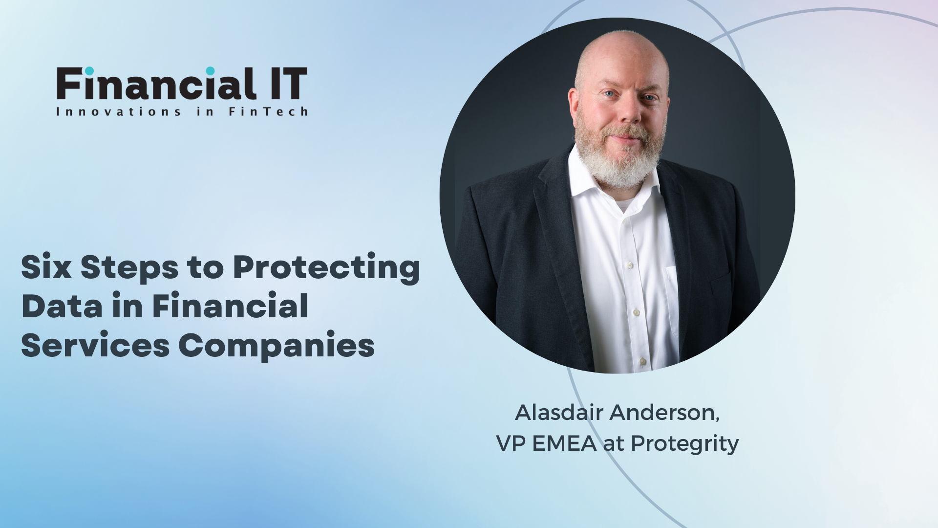 Six Steps to Protecting Data in Financial Services Companies