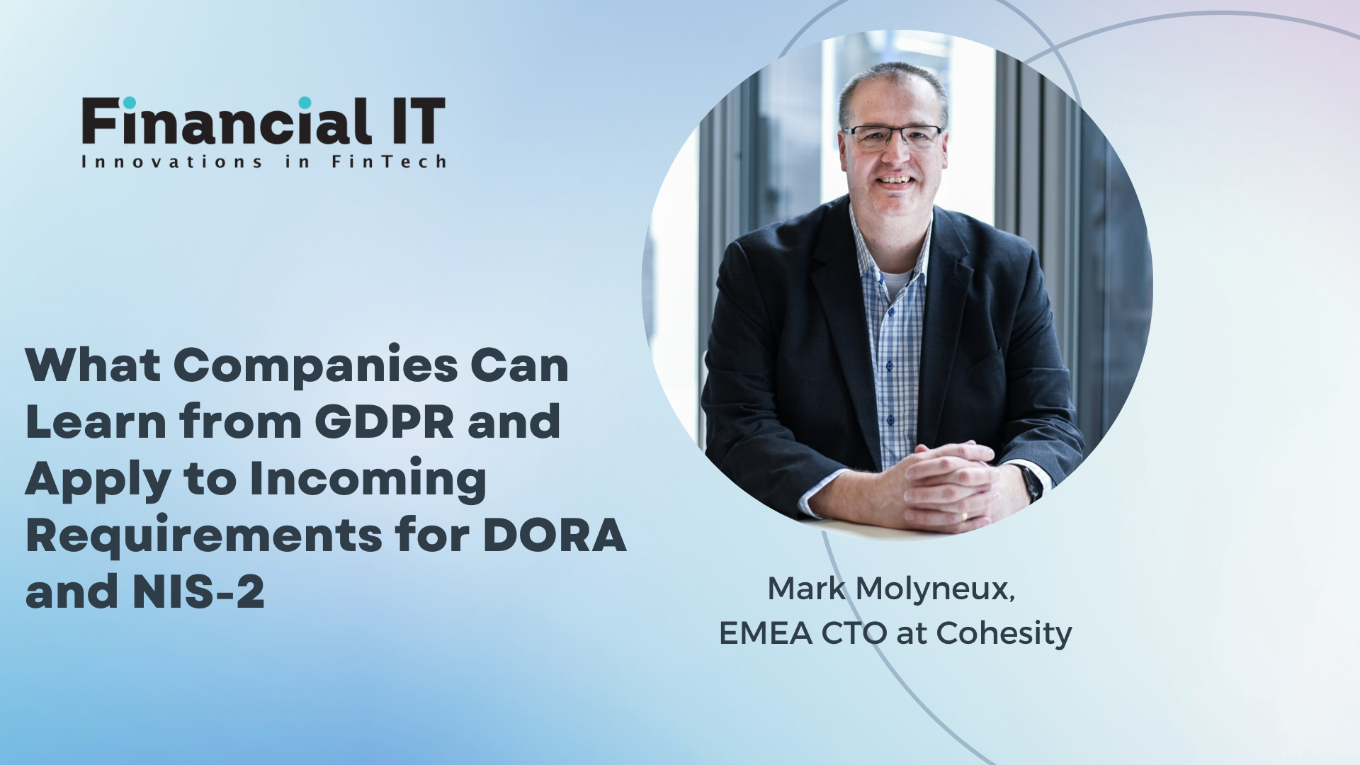 What Companies Can Learn from GDPR and Apply to Incoming Requirements for DORA and NIS-2