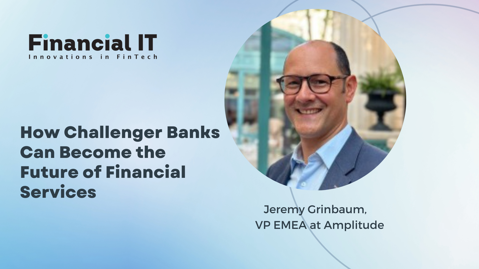 How Challenger Banks Can Become the Future of Financial Services