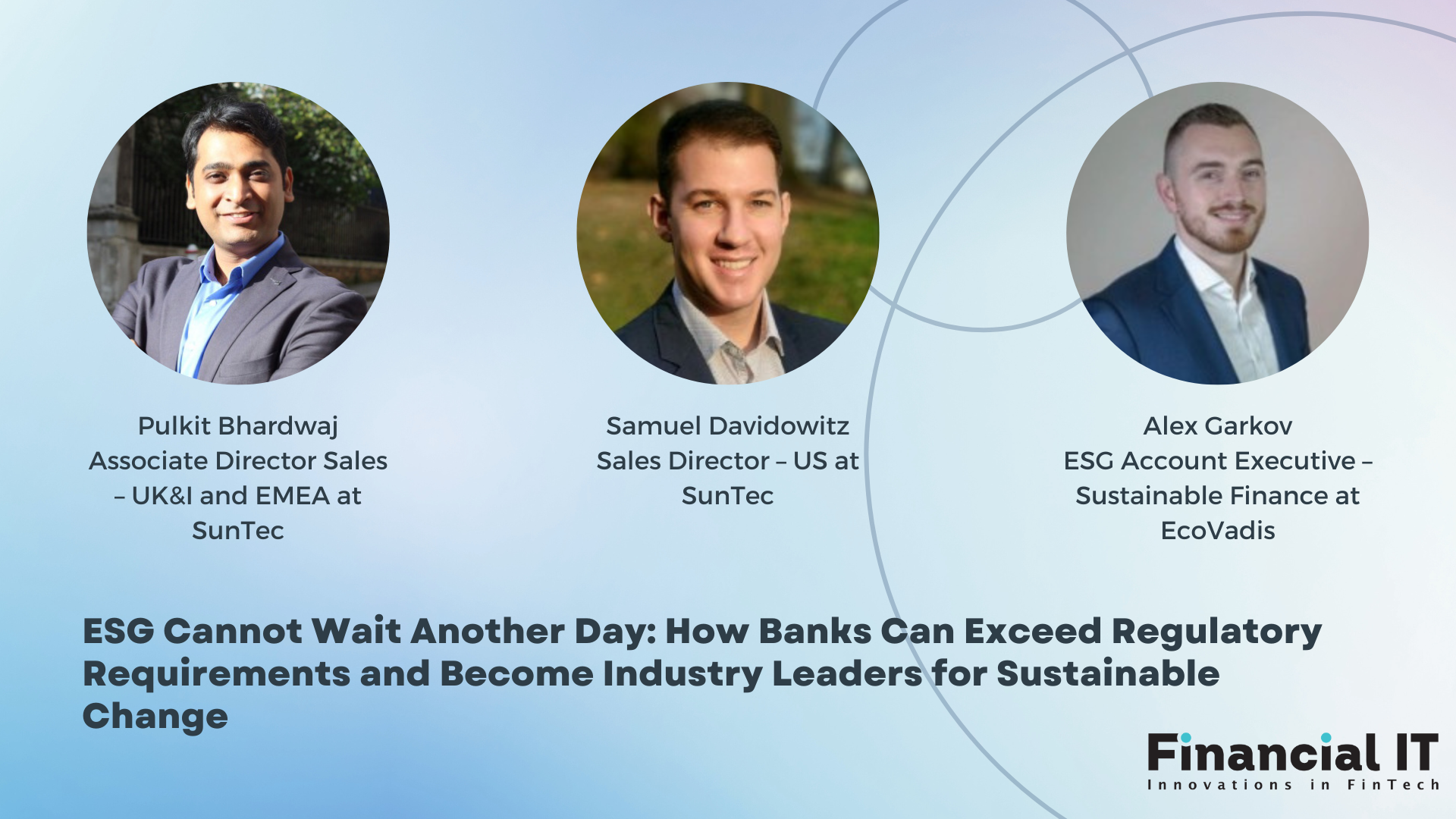 ESG Cannot Wait Another Day: How Banks Can Exceed Regulatory Requirements and Become Industry Leaders for Sustainable Change