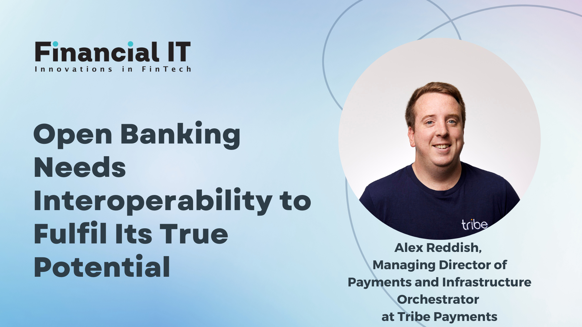 Open Banking Needs Interoperability to Fulfil Its True Potential