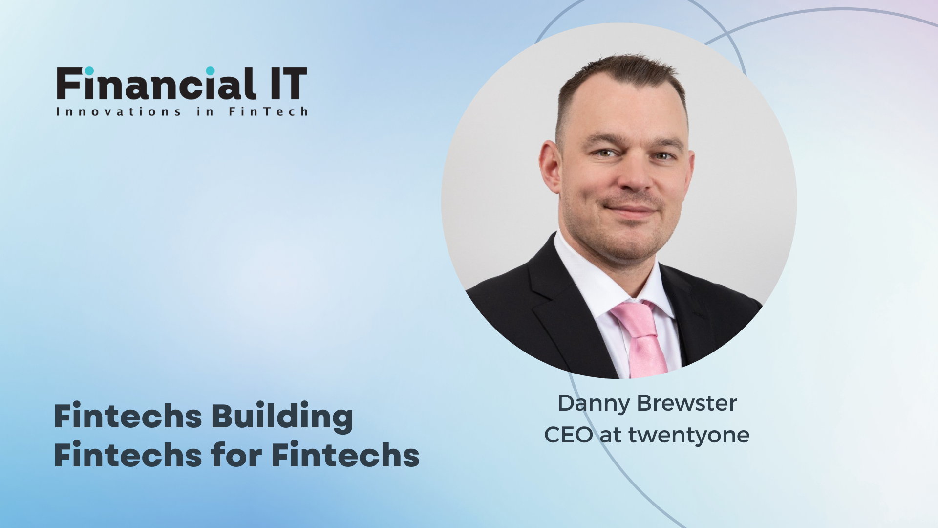 Fintechs Building Fintechs for Fintechs