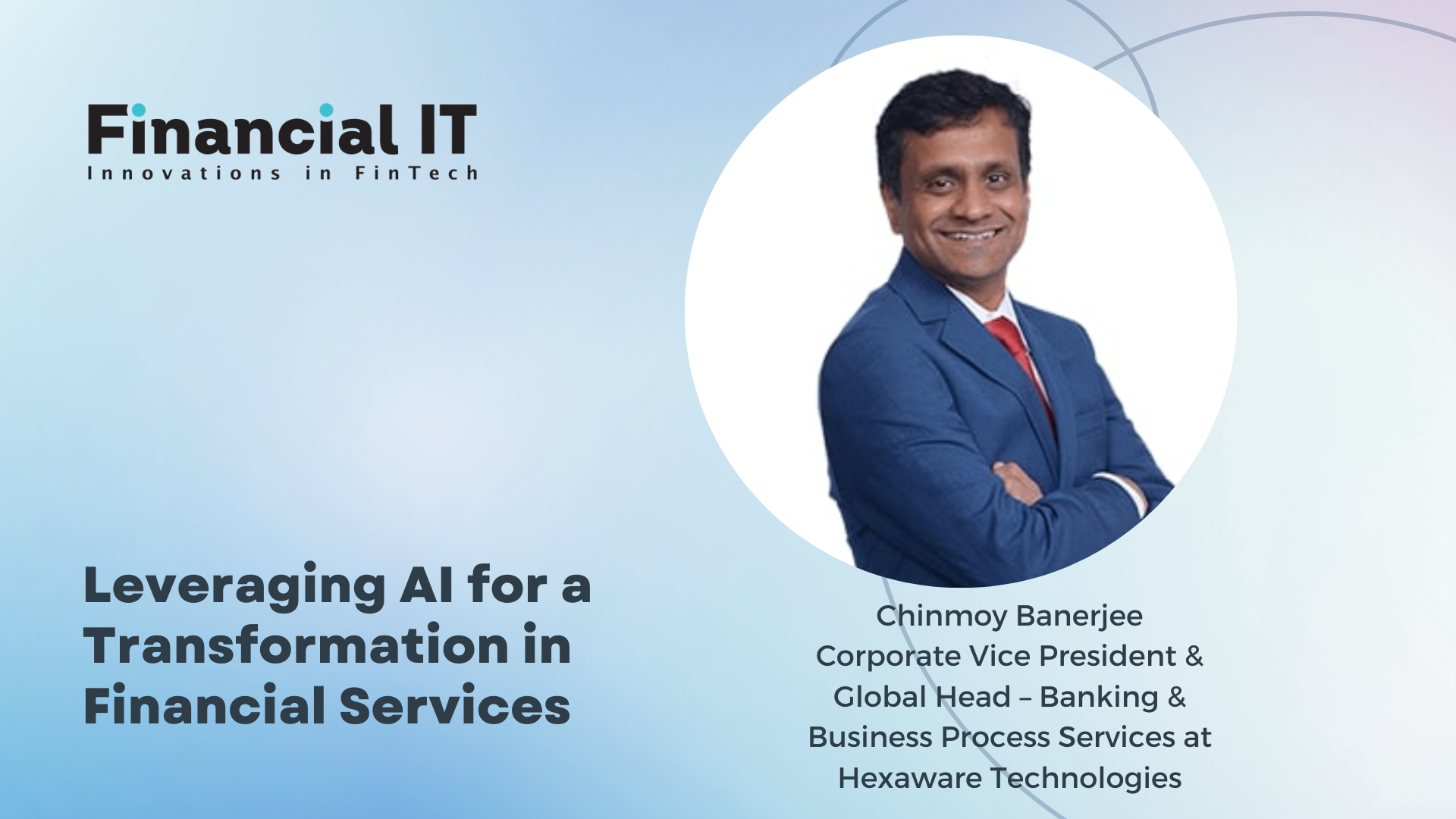 Leveraging AI For A Transformation In Financial Services | Financial IT