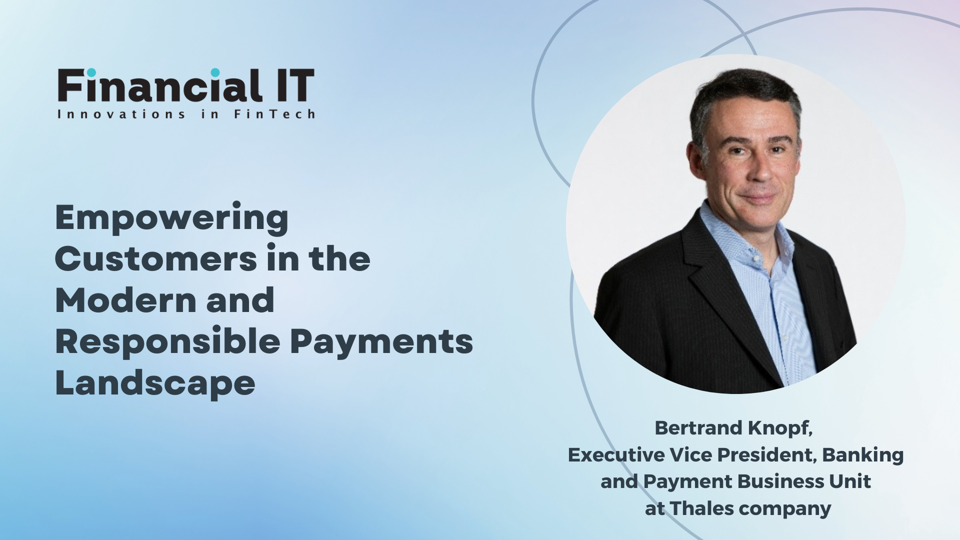 Empowering Customers in the Modern and Responsible Payments Landscape