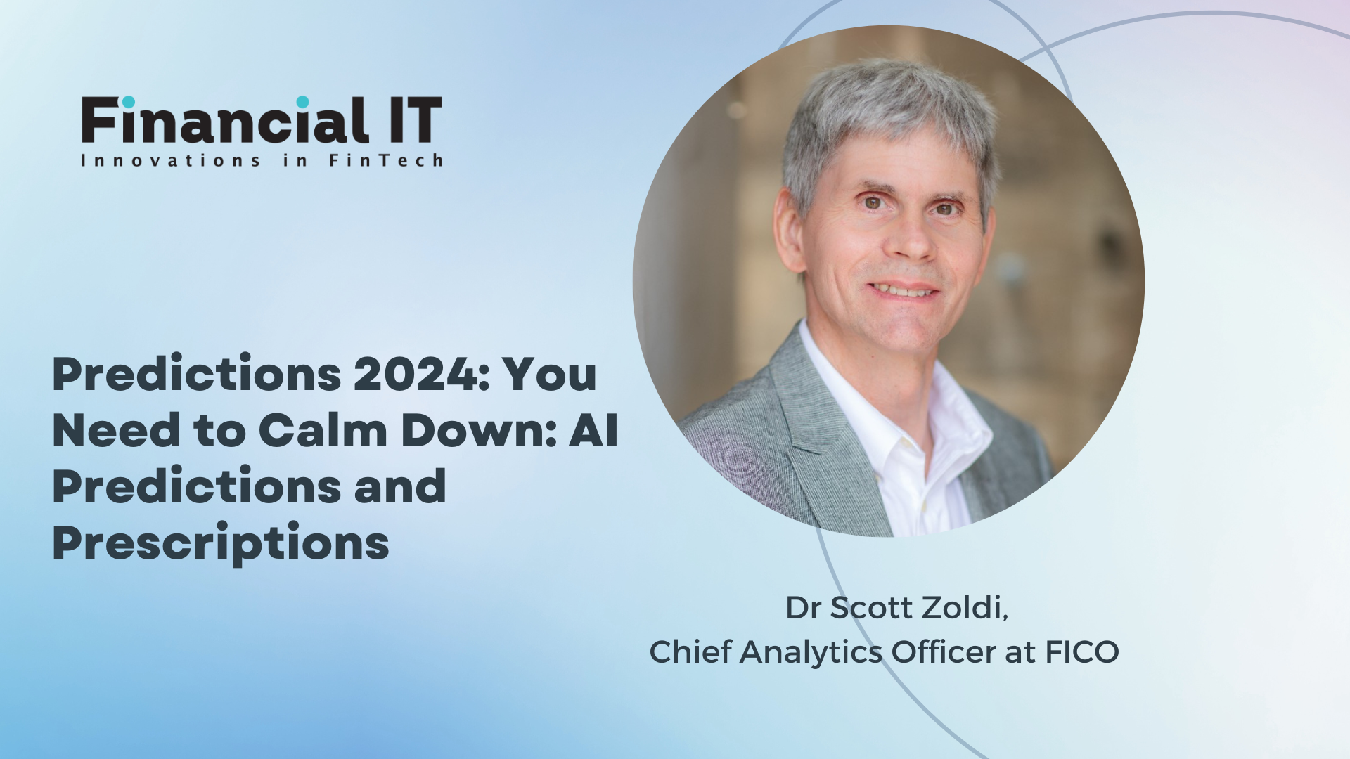 Predictions 2024 You Need To Calm Down AI Predictions And   Financial It Blog 1920 X 1080 Px 5 8 