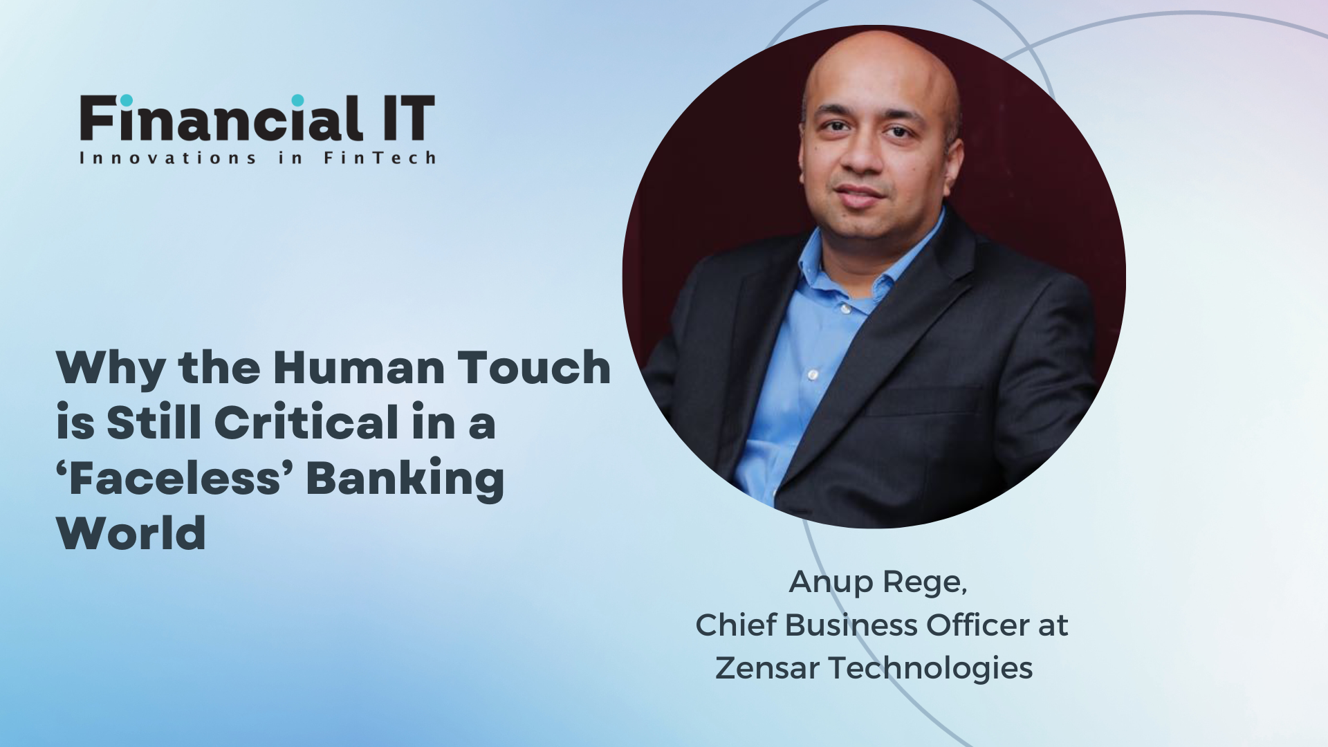 Why the Human Touch is Still Critical in a ‘Faceless’ Banking World