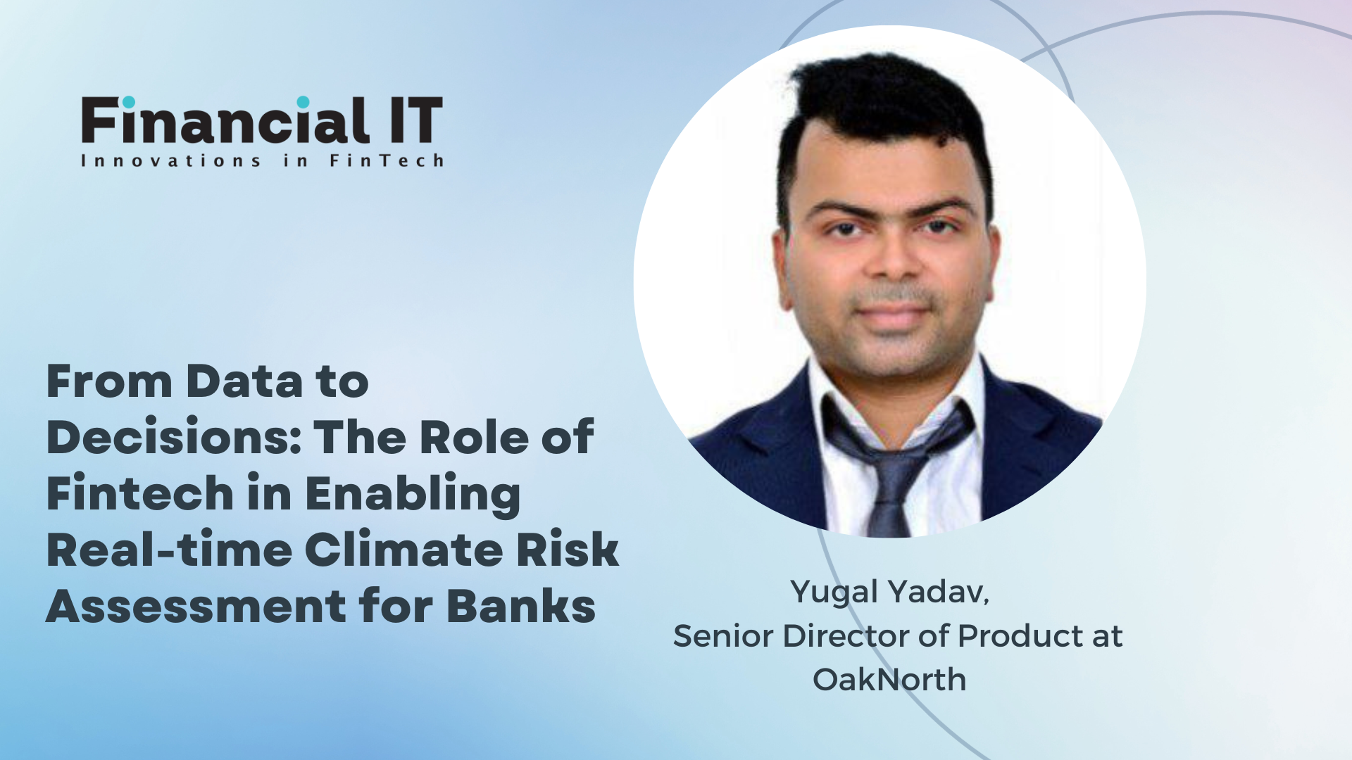 From Data to Decisions: The Role of Fintech in Enabling Real-time Climate Risk Assessment for Banks