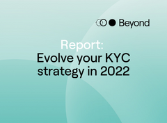 Evolve your KYC strategy in 2022