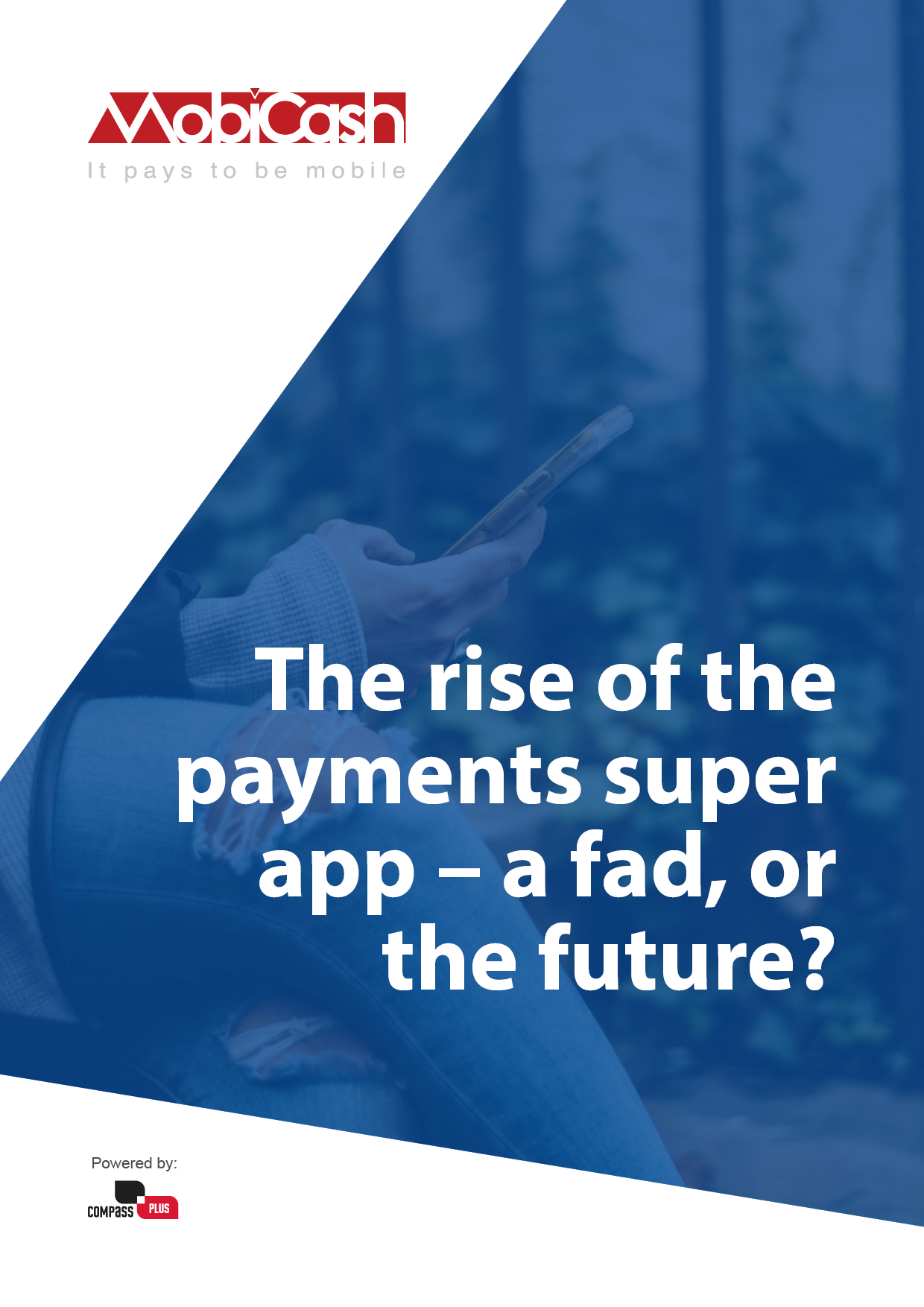 The rise of the payments super app – a fad, or the future?