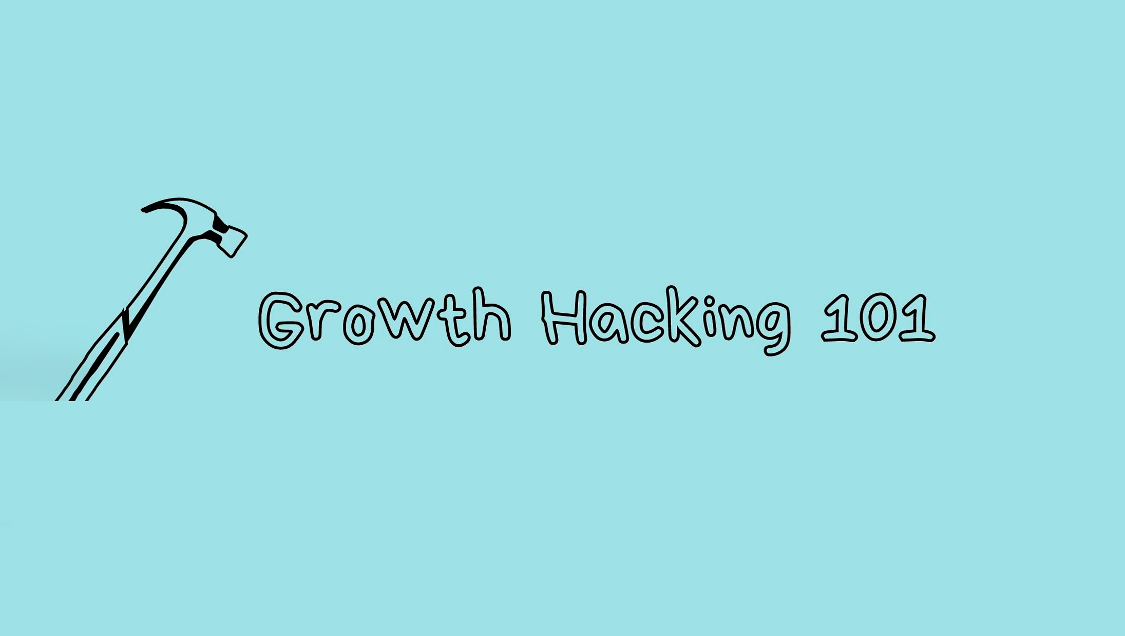 Growth Hacking 101: 13 Lessons From the Experts