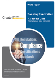 Banking Innovation: A Case for CaaS (Compliance as a service) 