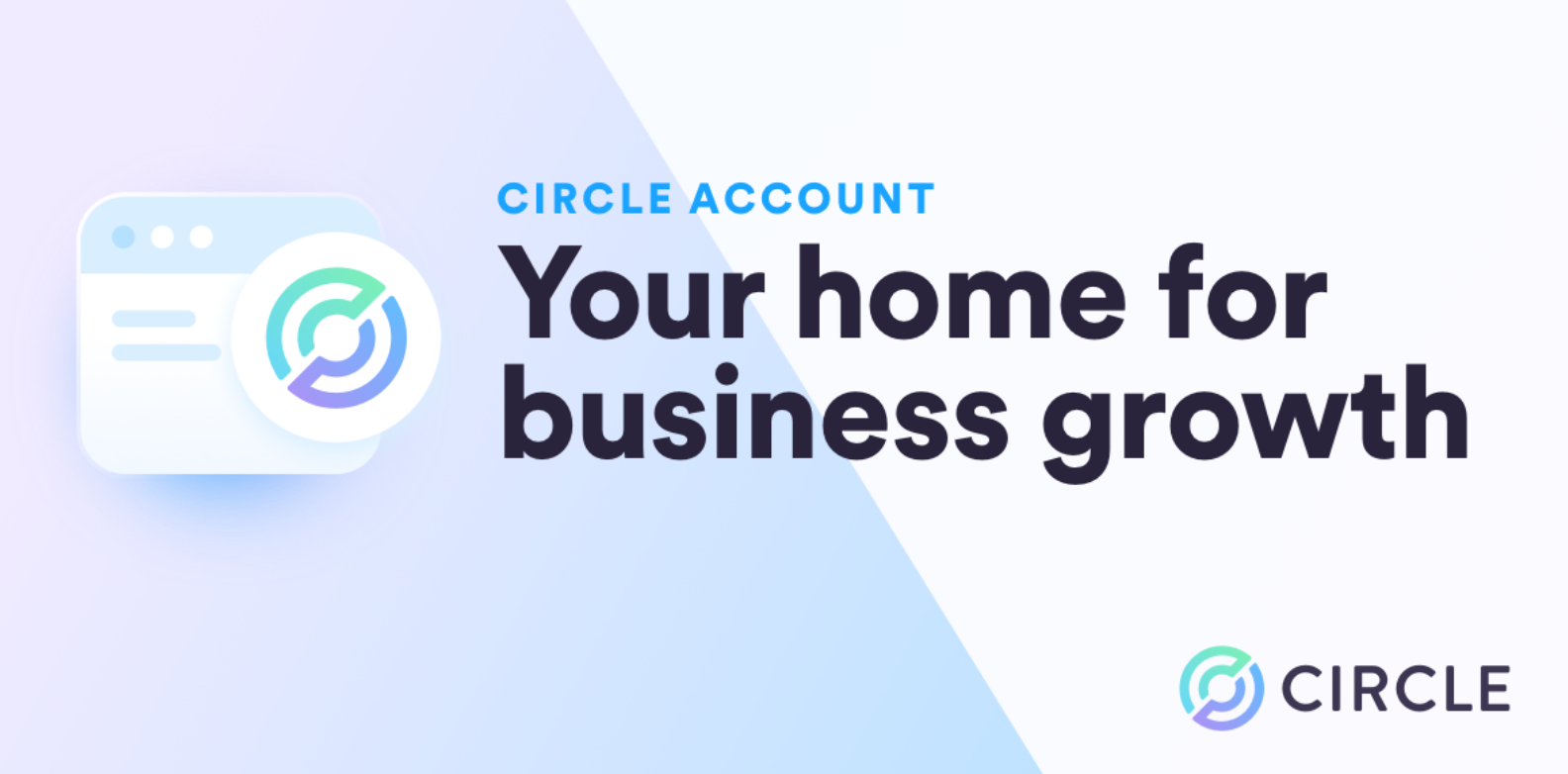 Circle Launches New Portal for Businesses to Seamlessly Access Growth in the Digital Asset Economy