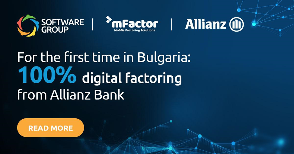 For the First Time in Bulgaria: 100% Digital Factoring from Allianz Bank