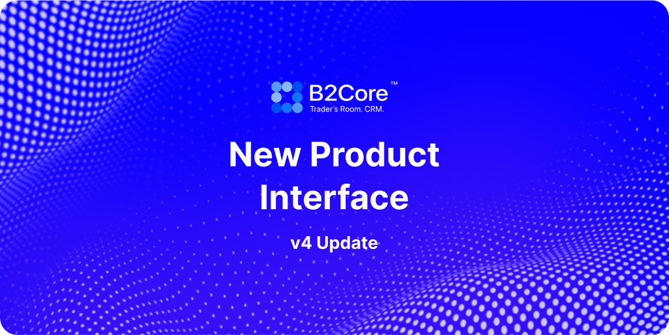 B2Core V4 - New Update Filled With Functionality and Innovation