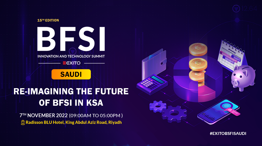 15th Edition of BFSI IT Summit Saudi Arabia Physical Conference on 7th November 2022