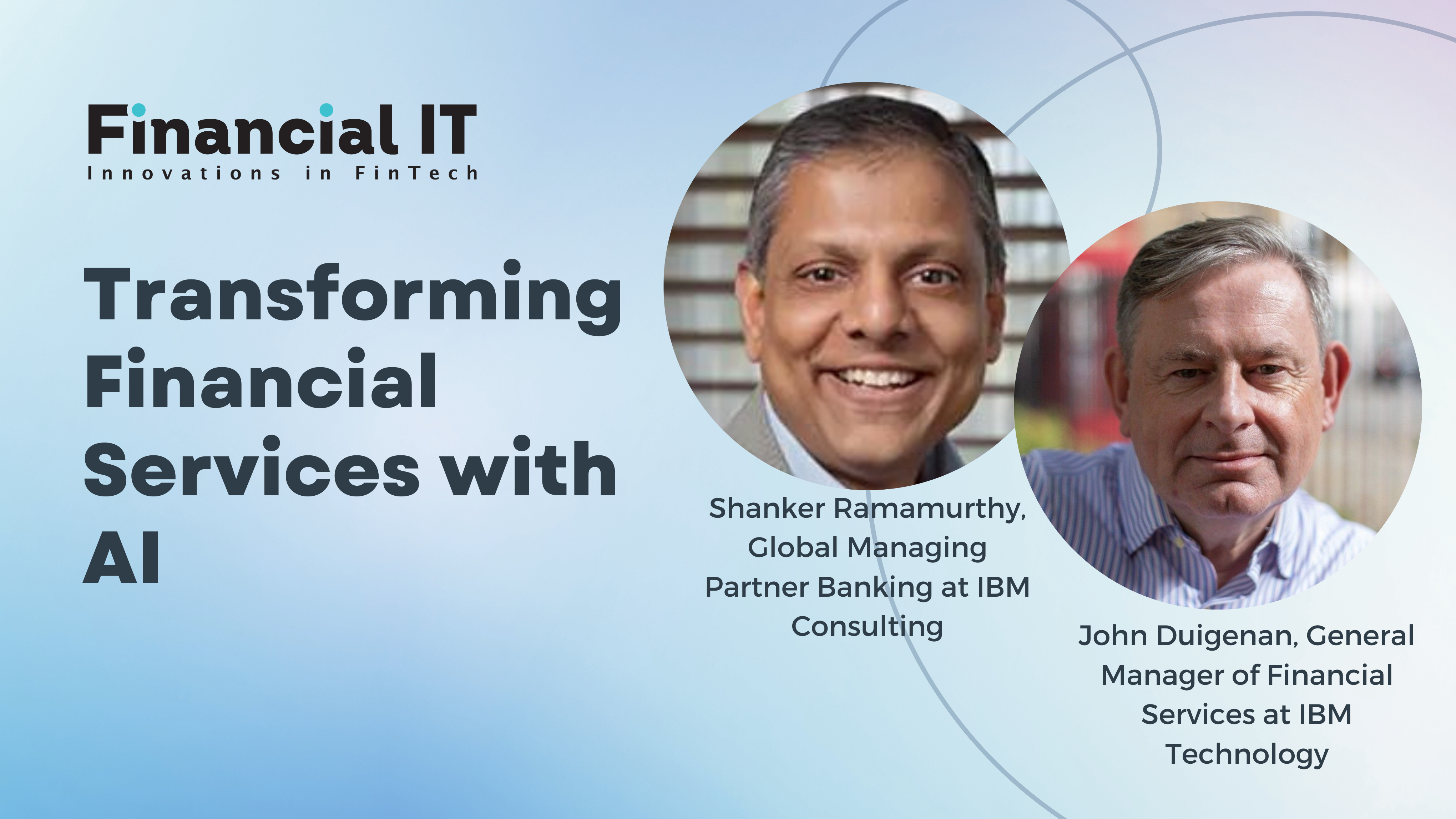 Transforming Financial Services with AI: An Interview with IBM Leaders 