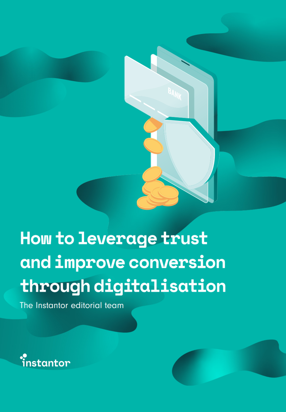 How to Leverage Trust and Improve Conversion Through Digitalisation