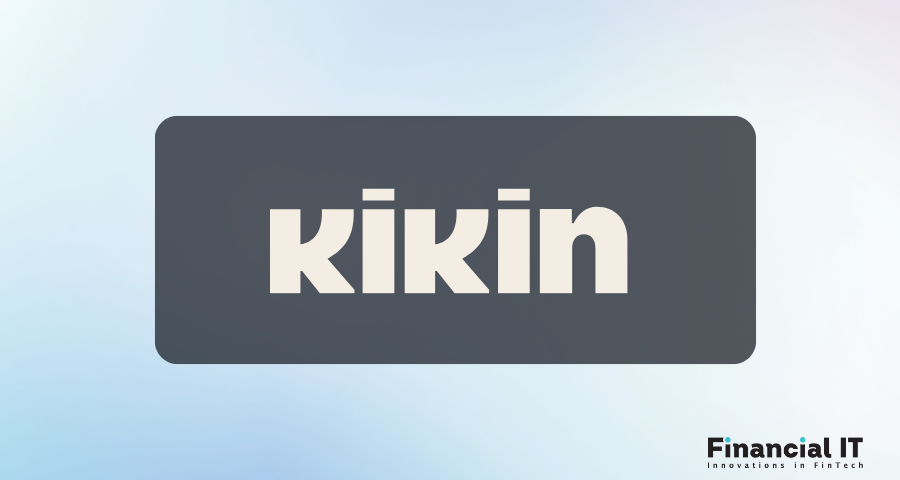 Kikin Financial Announces $20 Million Debt Facility to Power Growth of UK Business Kikin Financial Announces $20 Million Debt Facility to Power Growth of UK Business