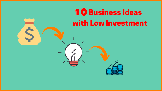 10 Low-Investment Business Ideas for Students