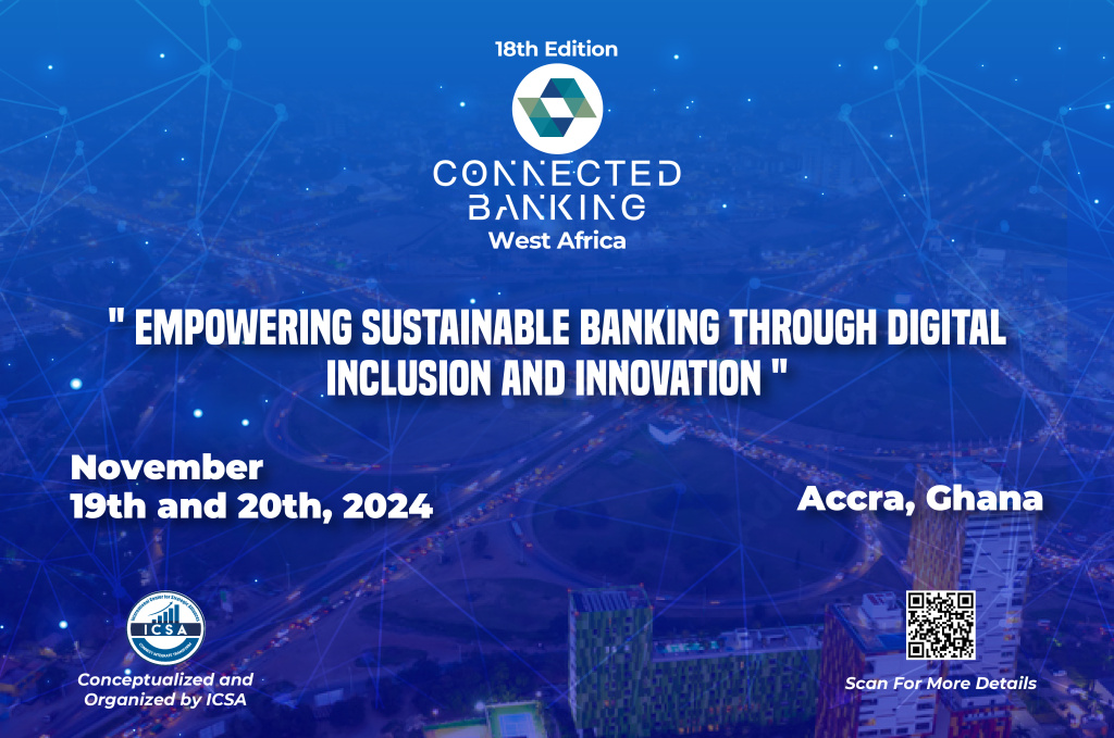 18th Edition Connected Banking Summit – Innovation & Excellence Awards - West Africa 2024.