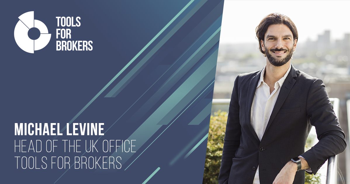 Tools for Brokers Names Michael Levine as Head of the UK Office