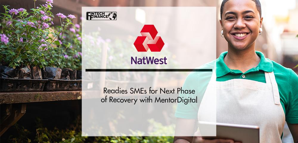 NatWest Readies SMEs for Next Phase of Recovery 