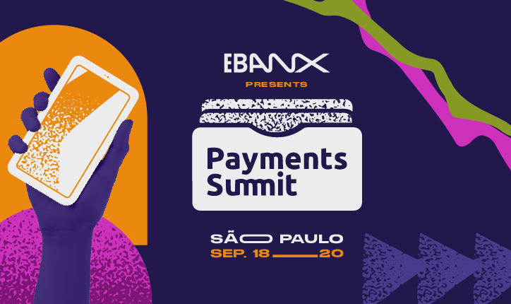 Payments Summit, of EBANX, Will be Held in Brazil; Microsoft, Sony, Canva, Ozow, Mastercard, Itaú Unibanco, Central Bank of Brazil, and Banorte Already Among the Speakers