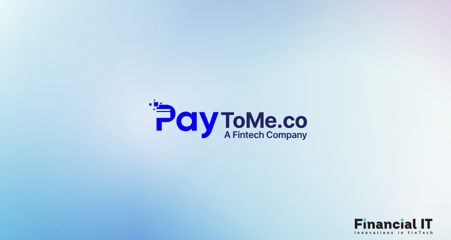 PayToMe.co Completes Seed Round to Revolutionize Fintech as the Amazon of Financial Services