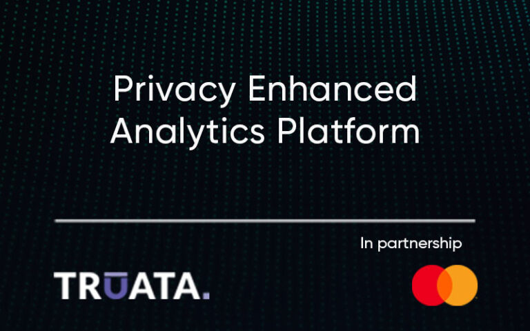 Truata and Mastercard to Launch New Privacy-Enhanced Self-Service Analytical Portal for Financial Institutions