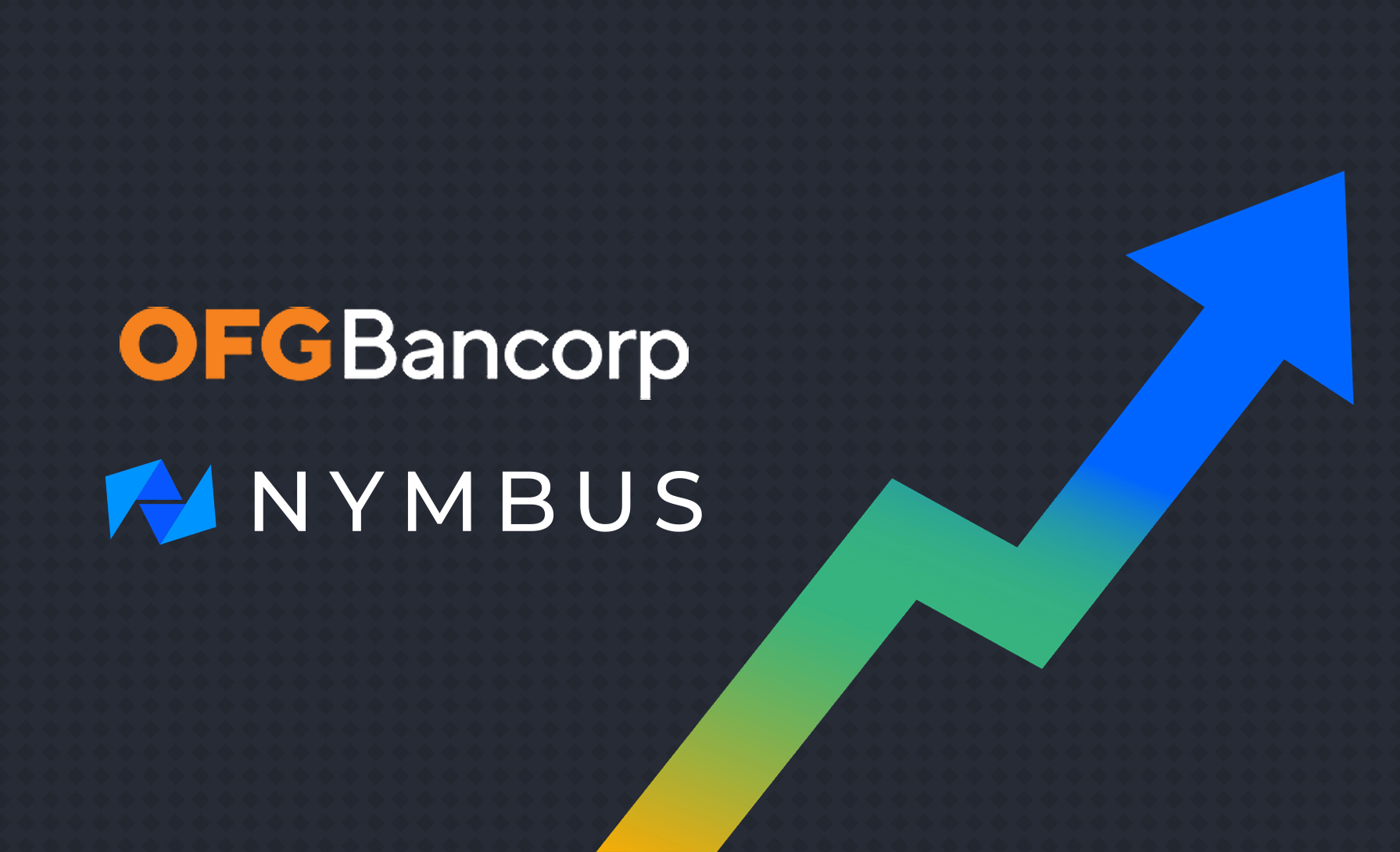 OFG Bancorp Invests $3 Million in Nymbus