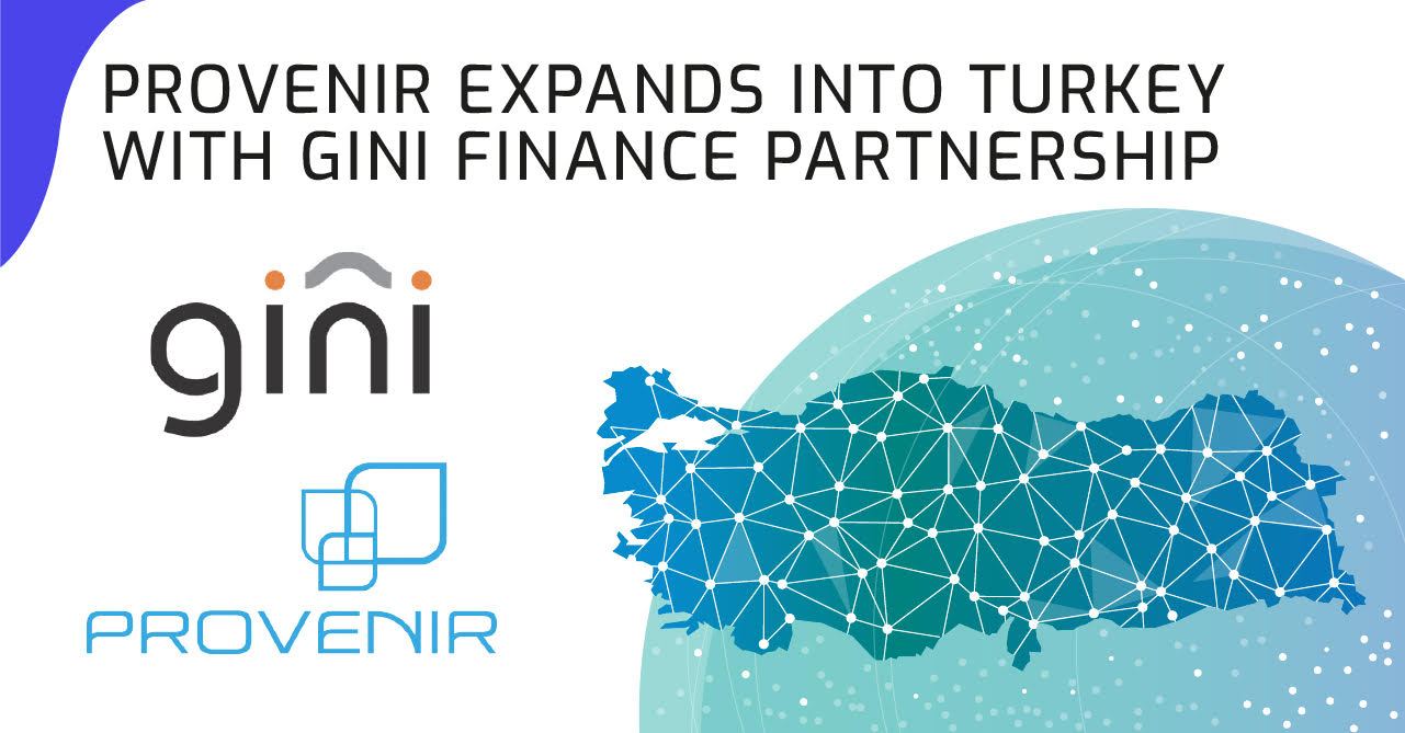 Provenir Announces Expansion into Turkey with Gini Finance Partnership