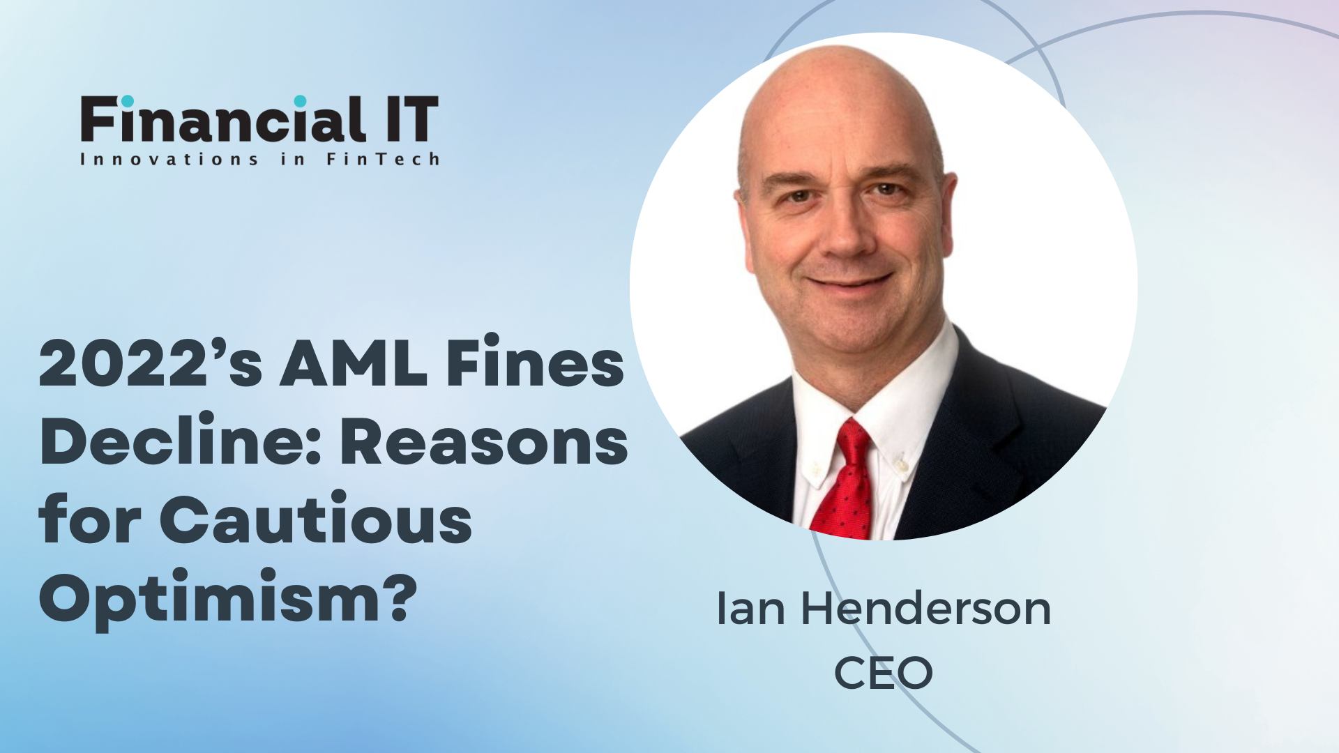 2022’s AML Fines Decline: Reasons for Cautious Optimism? 