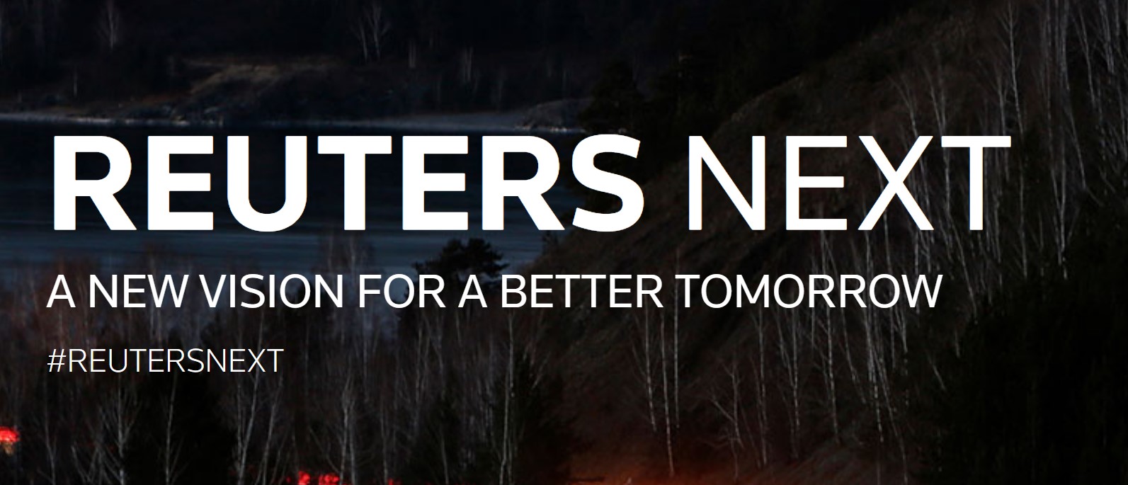 Reuters Next Returns With Over 150 World Leaders to Discuss the Most Critical Issues of Our Age