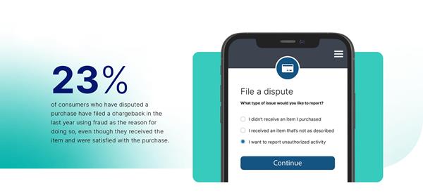 Report: Nearly 1 in 4 Consumers Who File Chargebacks Admit to “Friendly” Fraud