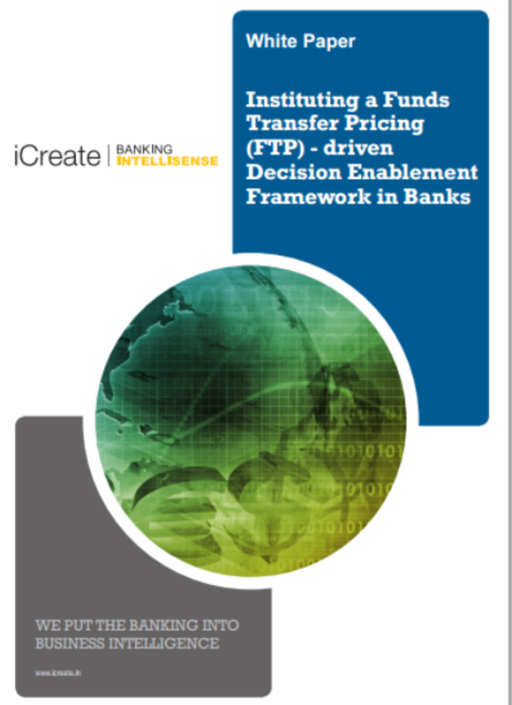 Instituting a Funds Transfer Pricing (FTP) - driven Decision Enablement Framework in Banks