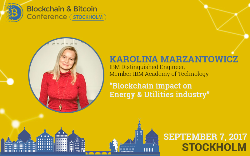 Leading IBM Engineer to Reveal Blockchain Application in Energetics at Blockchain & Bitcoin Conference Stockholm