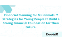 Financial Planning for Millennials: 7 Strategies for Young People to Build a Strong Financial Foundation for Their Future