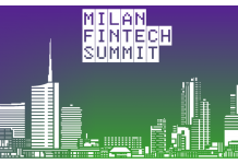 Milan Capital of Innovation: Milan Fintech Summit Returns for Third Year as Leading International Event on the Evolution of Financial Services