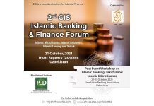 2nd CIS Islamic Banking and Finance Forum to be Held in Tashkent- Uzbekistan