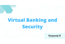 Virtual Banking and Security: How to Stay Away From...