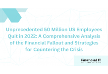 Unprecedented 50 Million US Employees Quit in 2022: A Comprehensive Analysis of the Financial Fallout and Strategies for Countering the Crisis