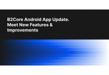 B2Broker Introduces a Significant Update for B2Core Android App