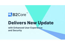 New B2Core Upgrade Improves Usability and Safety