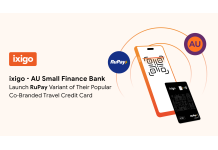 ixigo and AU Small Finance Bank Launch RuPay Variant...